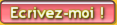 Cliquez sur le bouton pour m'envoyer un message